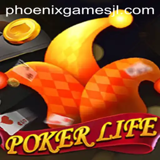 PokerLife: A Dynamic Blend of Skill and Strategy from Phoenix Games